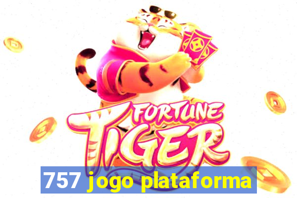 757 jogo plataforma